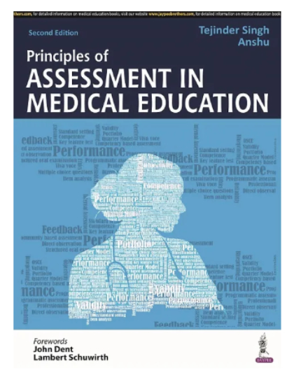 Principles of Assessment in Medical Education By Tejinder singh,ANSHU